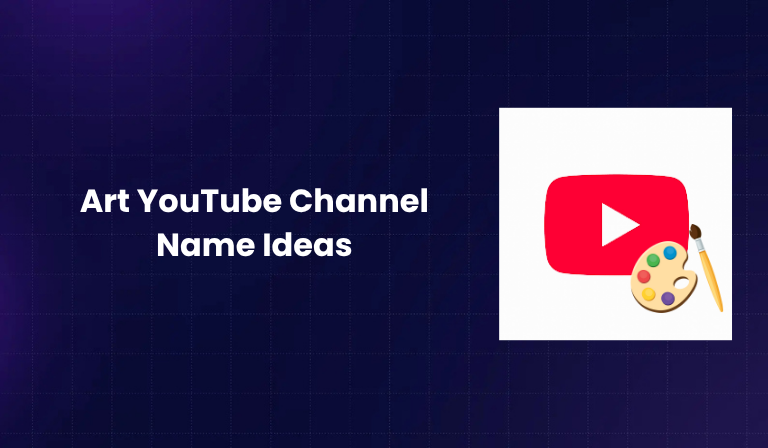 Art YouTube Channel Name Ideas