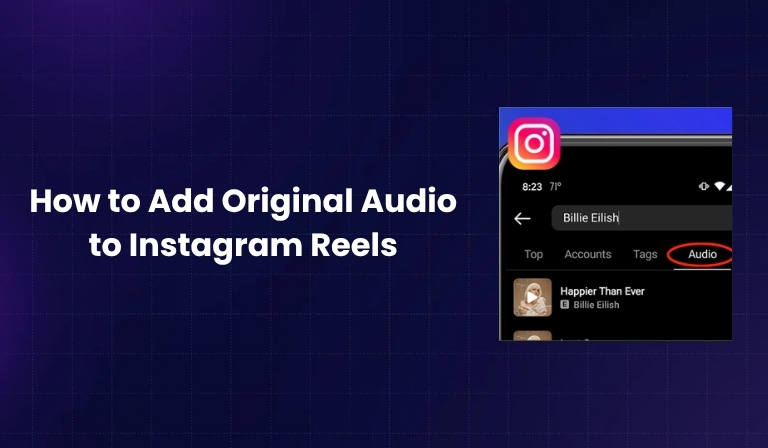 How to Add Original Audio to Instagram Reels