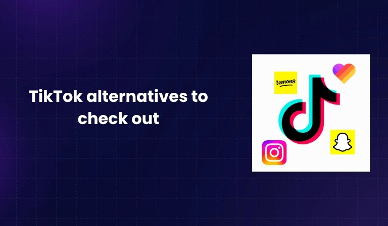 TikTok alternatives to check out