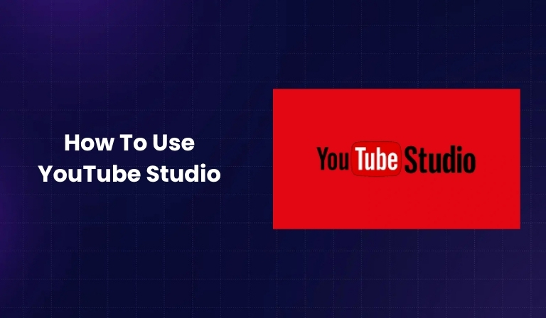 How To Use YouTube Studio