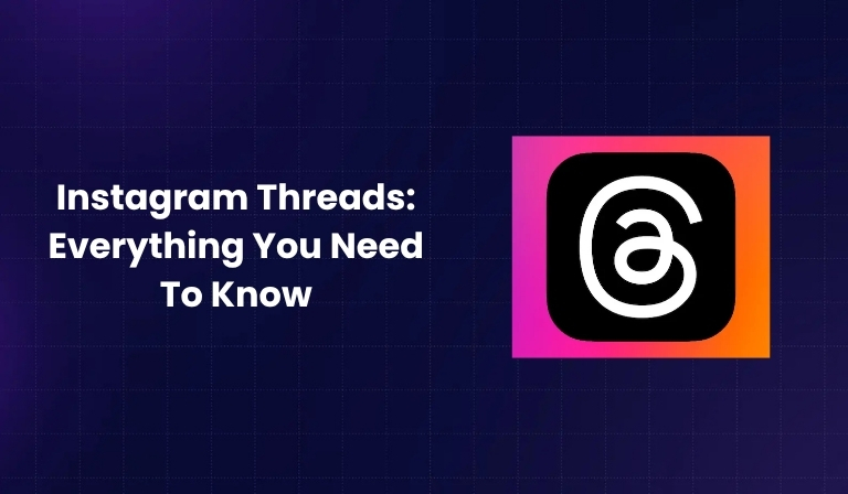 Instagram Threads Everything You Need To Know