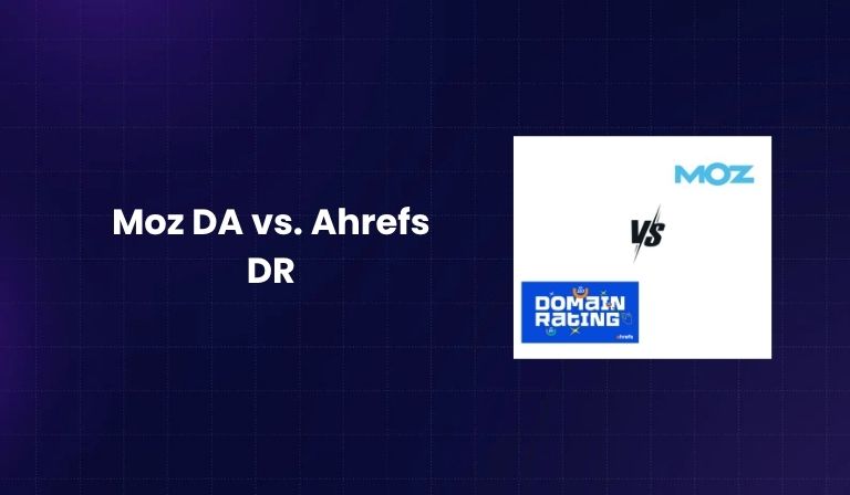 Moz DA vs. Ahrefs DR