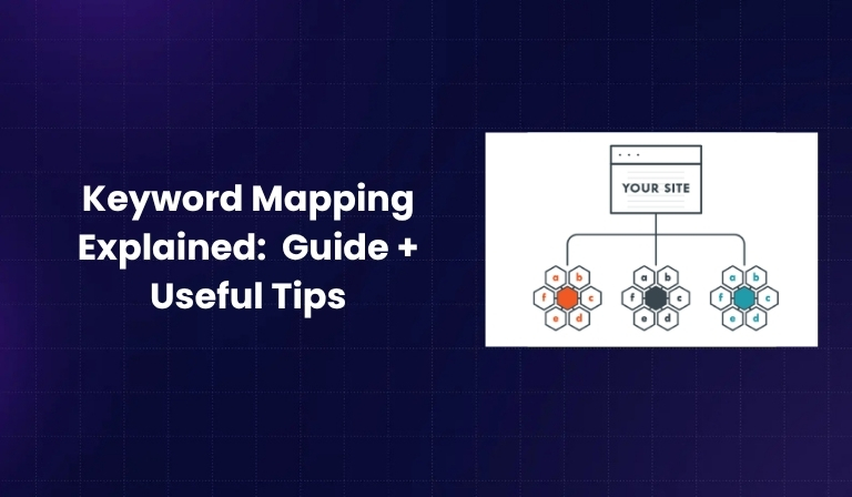Keyword Mapping Explained Guide + Useful Tips