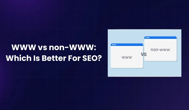 WWW vs non-WWW Which Is Better For SEO