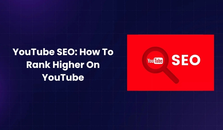 YouTube SEO How To Rank Higher On YouTube
