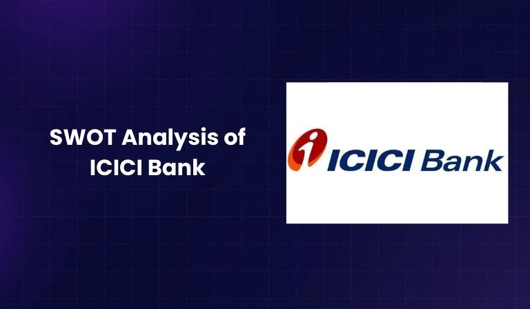 SWOT Analysis of ICICI Bank
