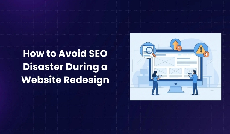 How to Avoid SEO Disaster During a Website Redesign