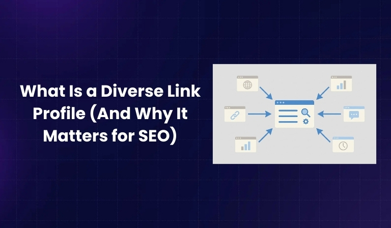 What Is a Diverse Link Profile (And Why It Matters for SEO)