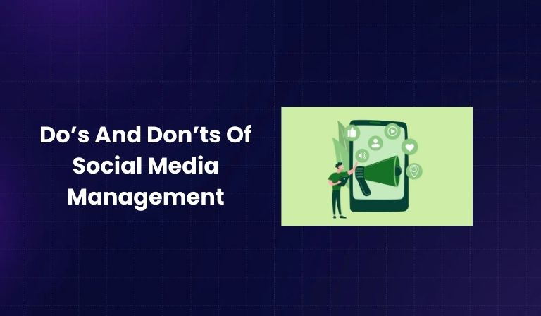 Do’s And Don’ts Of Social Media Management
