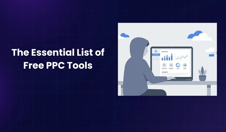 The Essential List of Free PPC Tools