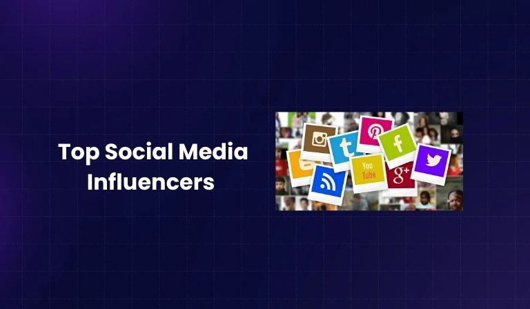Top Social Media Influencers