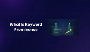 What Is Keyword Prominence